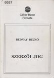 Dr. Bednay Dezső - Szerzői jog [antikvár]