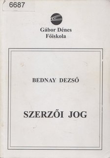 Dr. Bednay Dezső - Szerzői jog [antikvár]