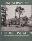 Kley, Günter - Wasserwerk Friedrichshagen [antikvár]