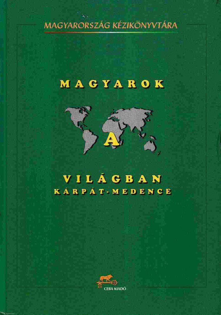 DR. KASZA SÁNDOR - Magyarok a világban (Kárpát-medence) [antikvár]