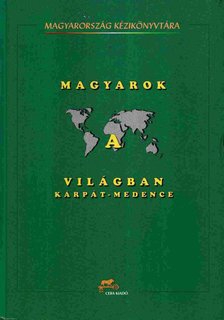 DR. KASZA SÁNDOR - Magyarok a világban (Kárpát-medence) [antikvár]