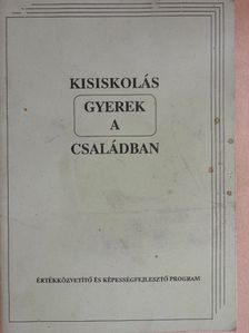 Kisiskolás gyerek a családban [antikvár]