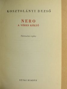 Kosztolányi Dezső - Nero, a véres költő [antikvár]