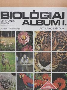 Dr. Franyó István - Biológiai album I. [antikvár]