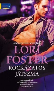 Lori Foster - Kockázatos játszma [antikvár]