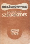 Gaálné Póda Bernadette - Székrekedés [antikvár]