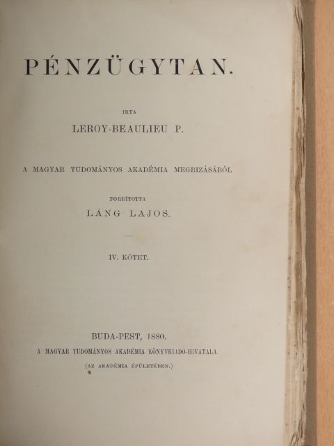 Leroy-Beaulieu P. - Pénzügytan IV. [antikvár]