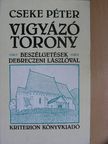 Cseke Péter - Vigyázó torony [antikvár]