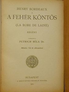 Henry Bordeaux - A fehér köntös [antikvár]