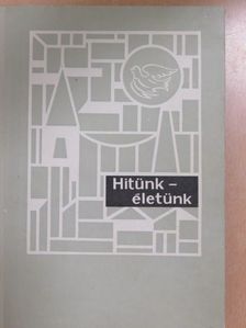 Dóka Zoltán - Hitünk-életünk [antikvár]
