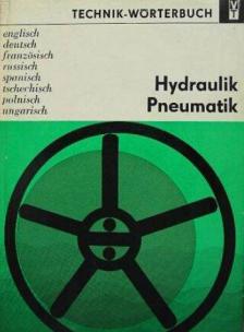 Dr. Gunter Neubert - Hydraulik - Pneumatik [antikvár]