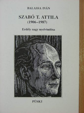 Balassa Iván - Szabó T. Attila (1906-1987) [antikvár]