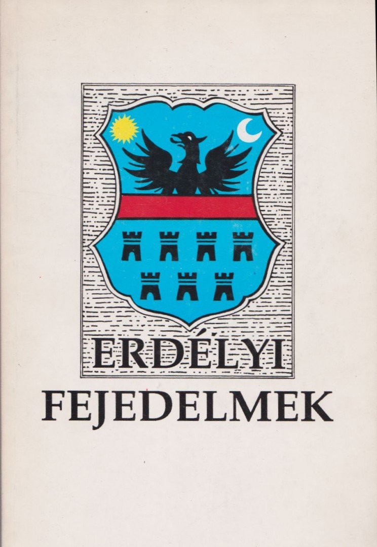 Sebestyén Mihály - Erdélyi fejedelmek [antikvár]