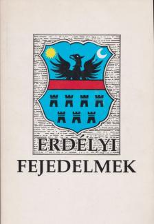 Sebestyén Mihály - Erdélyi fejedelmek [antikvár]
