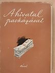 Aczél Tamás - A hivatal packázásai [antikvár]