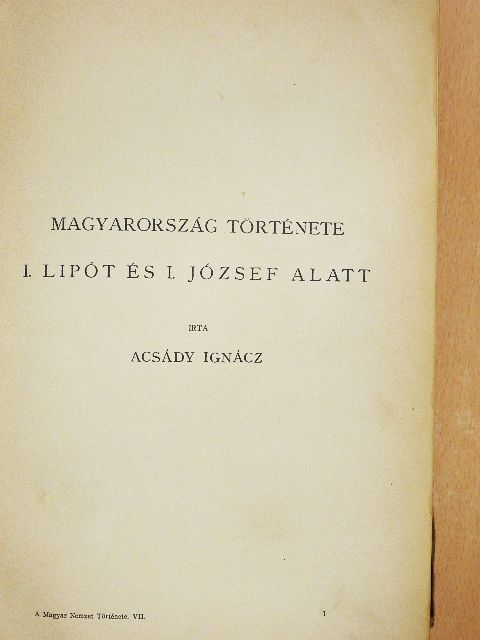 Acsády Ignácz - A magyar nemzet története VII. (rossz állapotú) [antikvár]