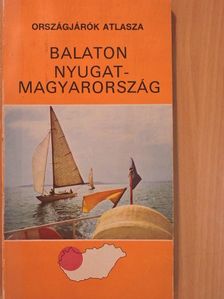Balaton, Nyugat-Magyarország [antikvár]
