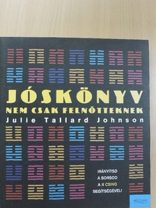 Julie Tallard Johnson - Jóskönyv [antikvár]