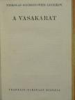 Nyikolaj Szemjonovics Ljeszkov - A vasakarat [antikvár]