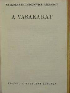 Nyikolaj Szemjonovics Ljeszkov - A vasakarat [antikvár]