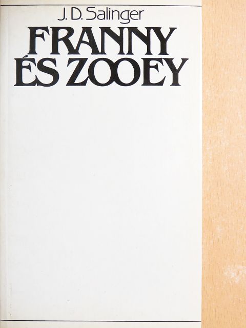 J. D. Salinger - Franny és Zooey [antikvár]