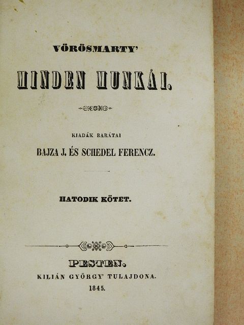 Vörösmarty Mihály - Vörösmarty' minden munkái VI. (töredék) [antikvár]