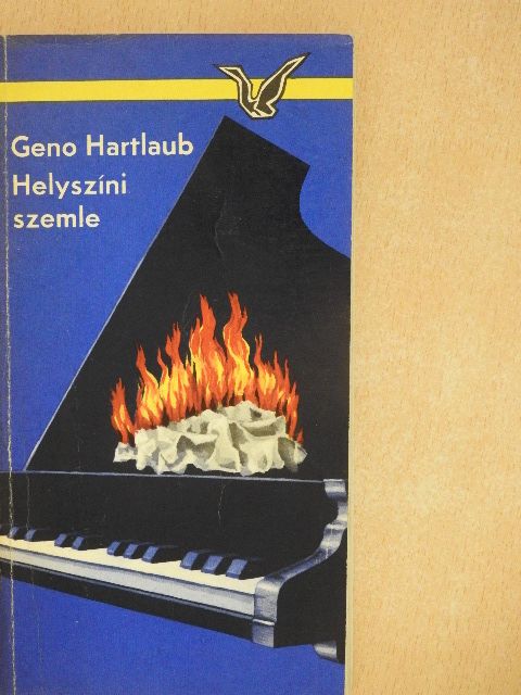 Geno Hartlaub - Helyszíni szemle [antikvár]
