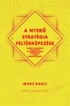 Marc Baaij, Patrick Reinmoeller - A nyerő stratégia feltérképezése [antikvár]