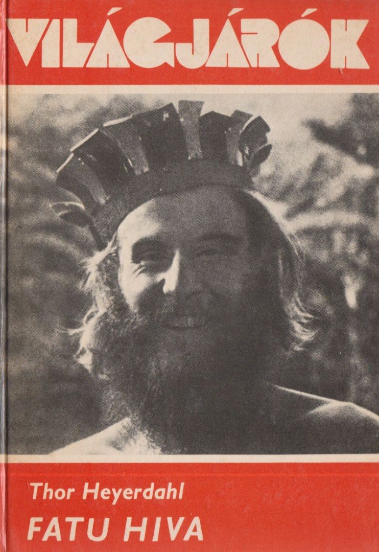HEYERDAHL, THOR - Fatu Hiva [antikvár]