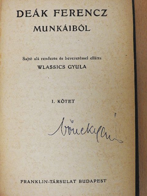 Deák Ferencz - Deák Ferencz munkáiból I. (töredék) [antikvár]