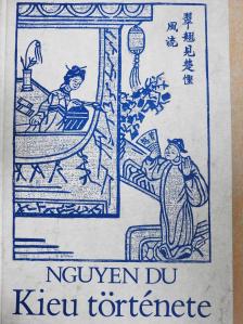 Nguyen Du - Kieu története [antikvár]