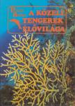 Pénzes Bethen - A közeli tengerek élővilága [antikvár]
