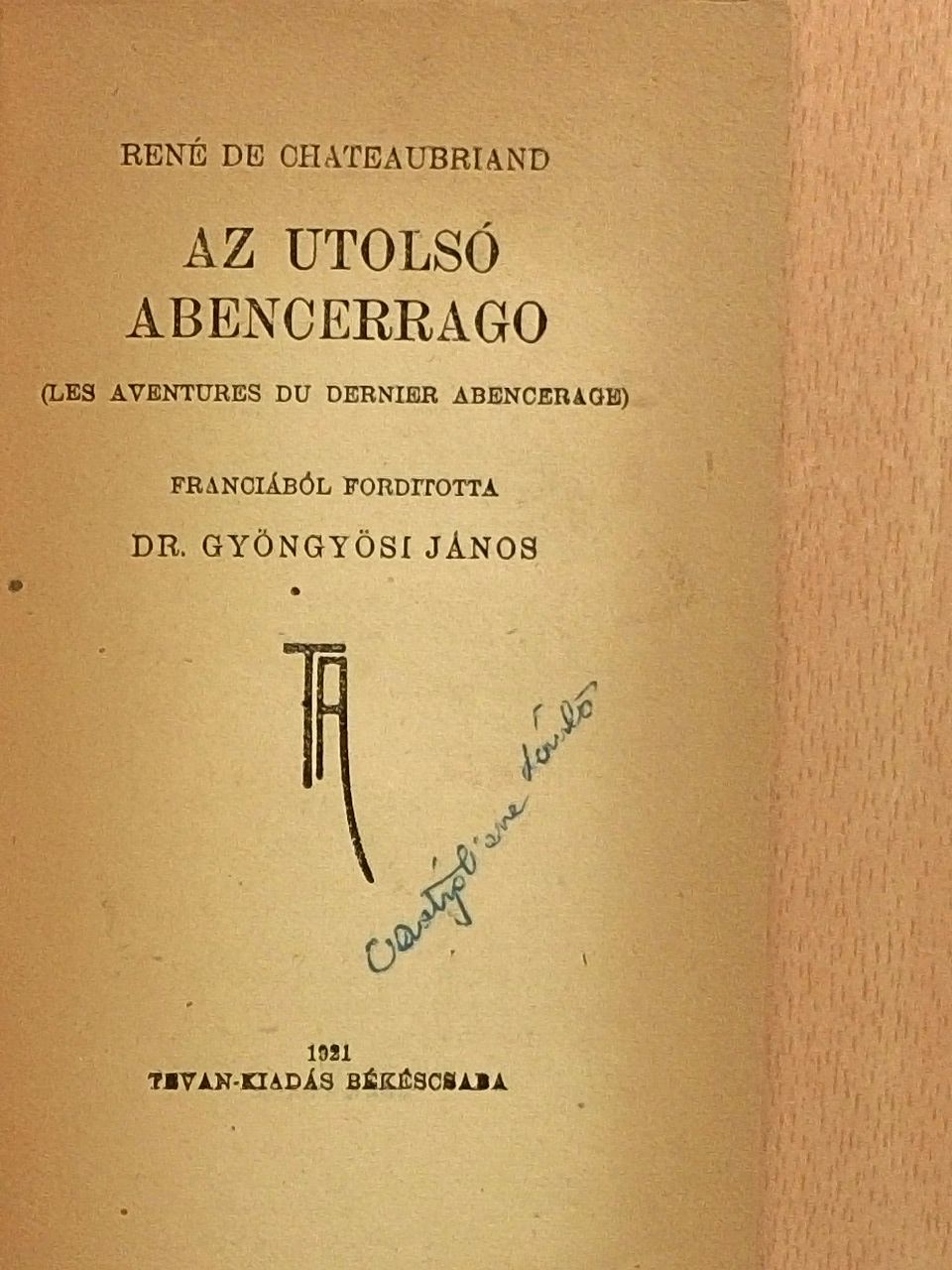René De Chateaubriand - Az utolsó Abencerrago [antikvár]