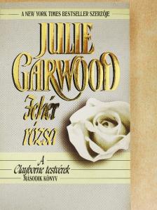 Julie Garwood - Fehér rózsa [antikvár]