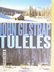 John Gilstrap - Túlélés [antikvár]