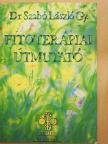 Dr. Szabó László Gy. - Fitoterápiai útmutató [antikvár]