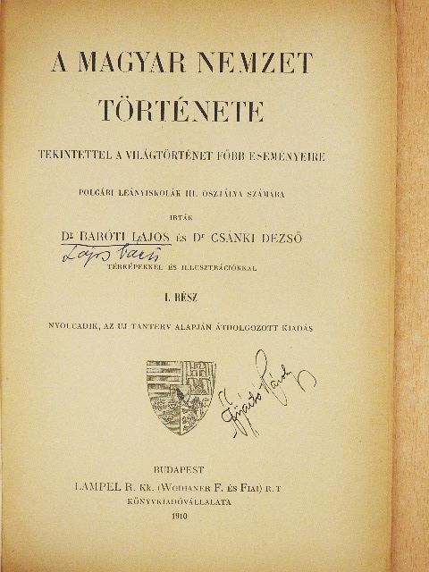 Dr. Baróti Lajos - A magyar nemzet története I. [antikvár]