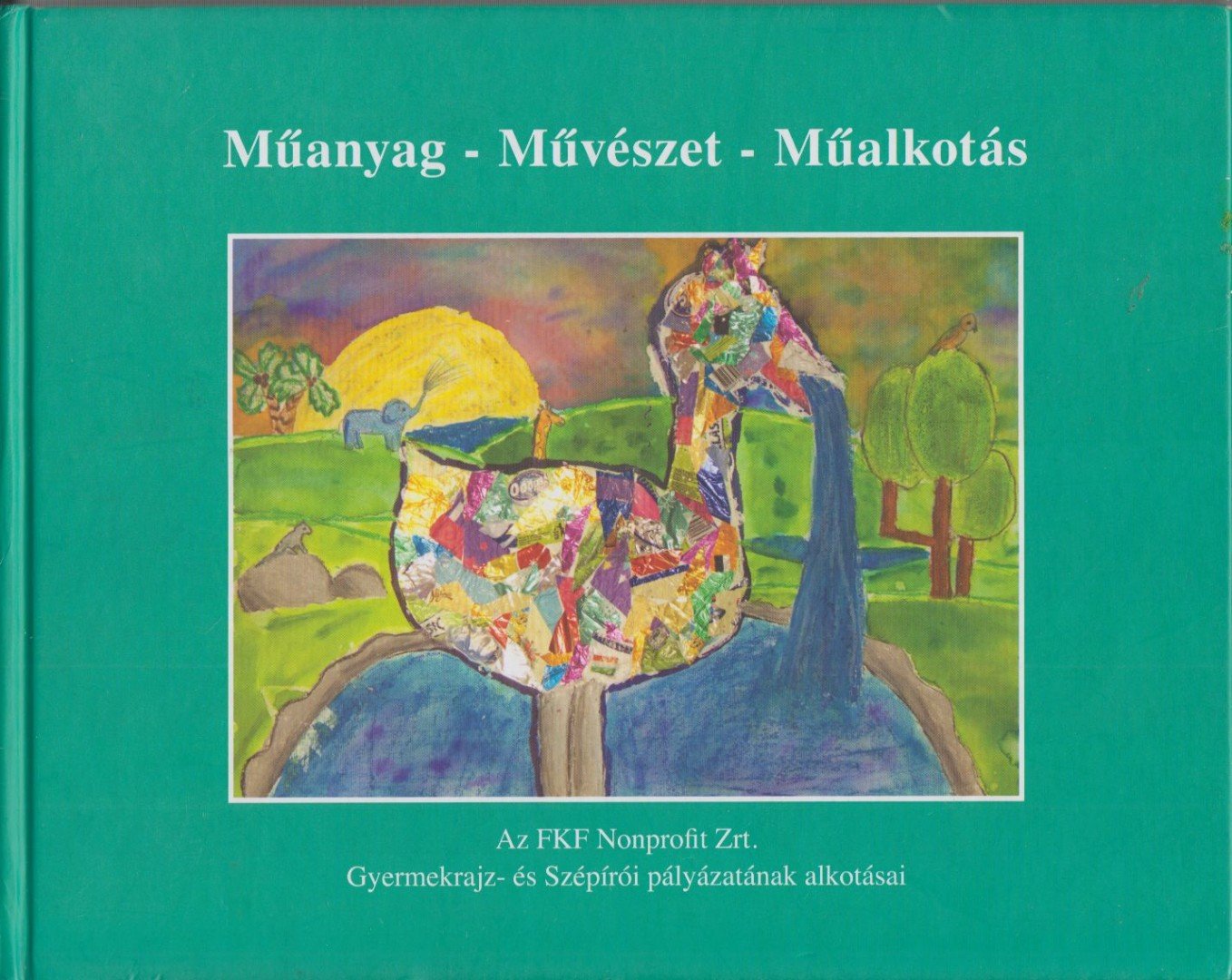Hajdú Judit, Hajdú Ferenc - Műanyag -művészet -műalkotás [antikvár]