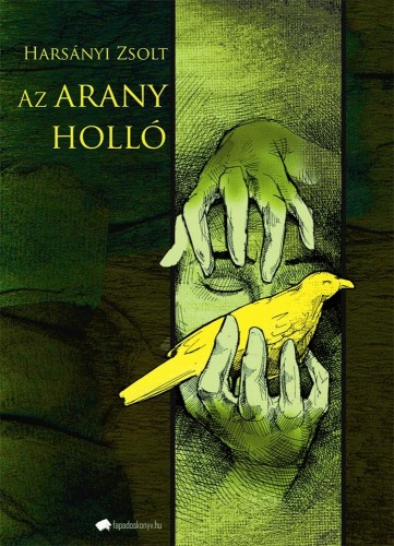 Harsányi Zsolt - Az arany holló [eKönyv: epub, mobi]