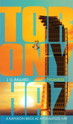 J. G. BALLARD - Toronyház [eKönyv: epub, mobi]