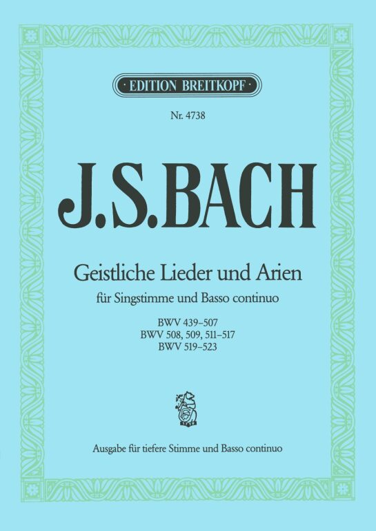 J. S. Bach - GEISTLICHE LIEDER UND ARIEN FÜR TIEFERE STIMME UND BASSO CONTINUO