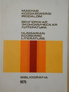 Zalai Györgyné - Magyar közgazdasági irodalom 1975 [antikvár]