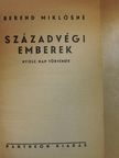 Berend Miklósné - Századvégi emberek [antikvár]