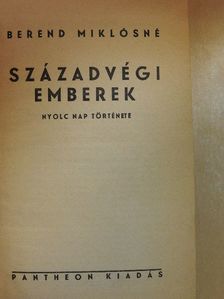 Berend Miklósné - Századvégi emberek [antikvár]