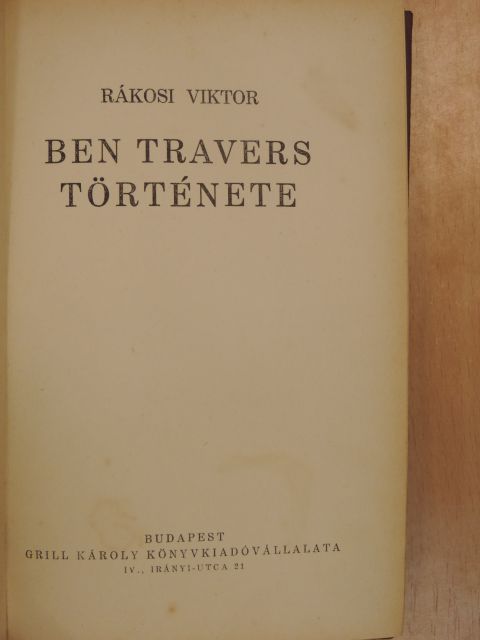 Rákosi Viktor - Ben Travers története [antikvár]