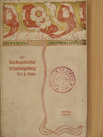 Robert Heller - Der Reichspostreiter in Ludwigsburg (gótbetűs) [antikvár]
