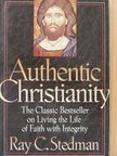 Ray C. Stedman - Authentic Christianity [antikvár]