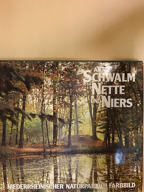 Herbert Feilke - An Schwalm, Nette und Niers [antikvár]