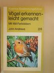 John Andrews - Vögel erkennen-leicht gemacht [antikvár]