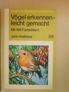 John Andrews - Vögel erkennen-leicht gemacht [antikvár]